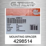 4298514 Mounting Spacer Fits Cummins (surplus Open Box) New. Price: $96.79.
