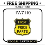 1W7110 Plate-fron 1W7816, 6N9061, 1P8568, 6N9060 Fit Caterpillar (cat) New. Price: $397.09.